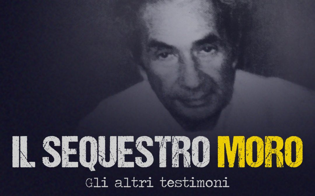 Il sequestro Moro. Gli altri testimoni